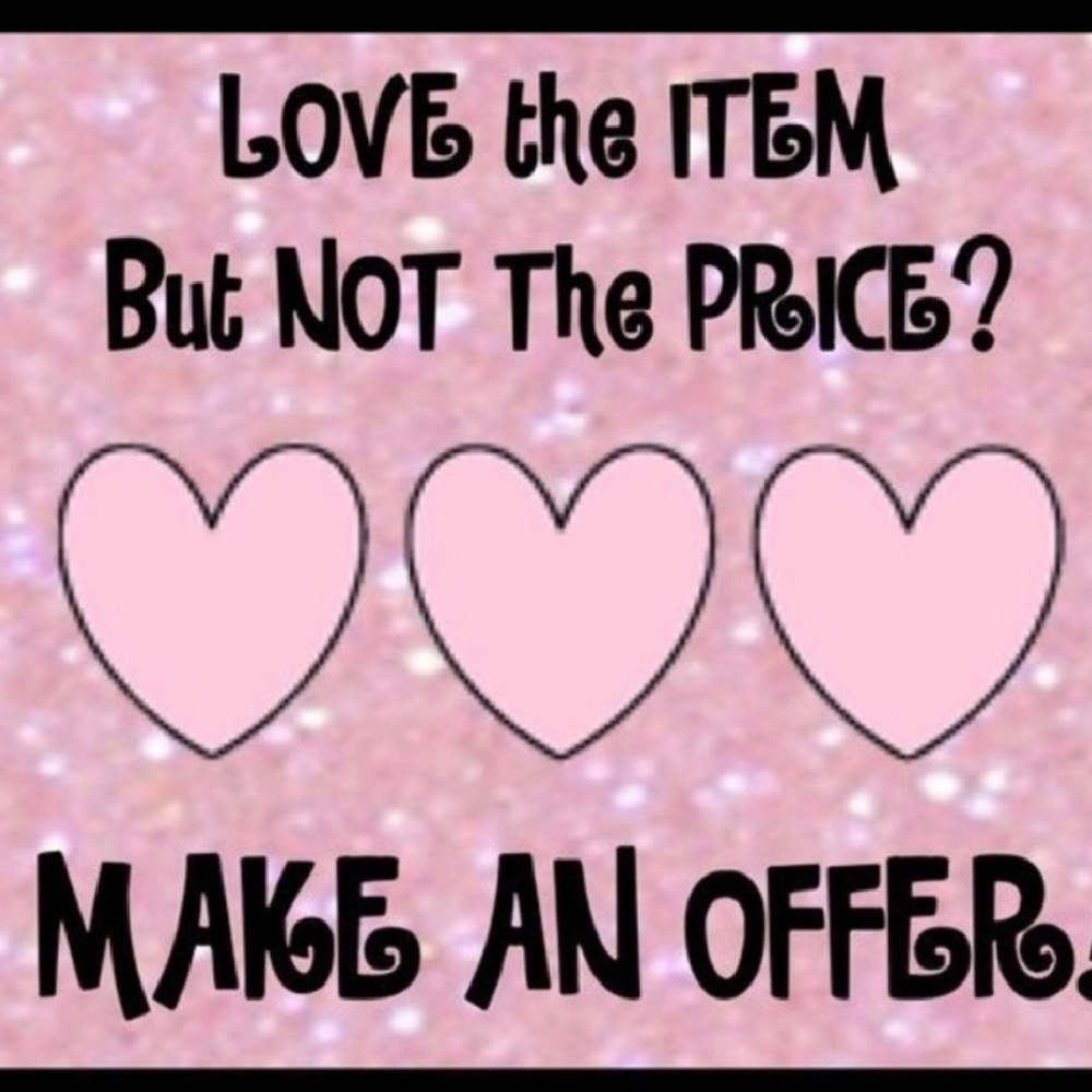 Offers are welcomed!